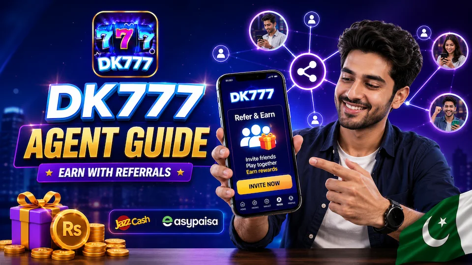 K777 Agent Guide in Pakistan for earning rewards through referrals